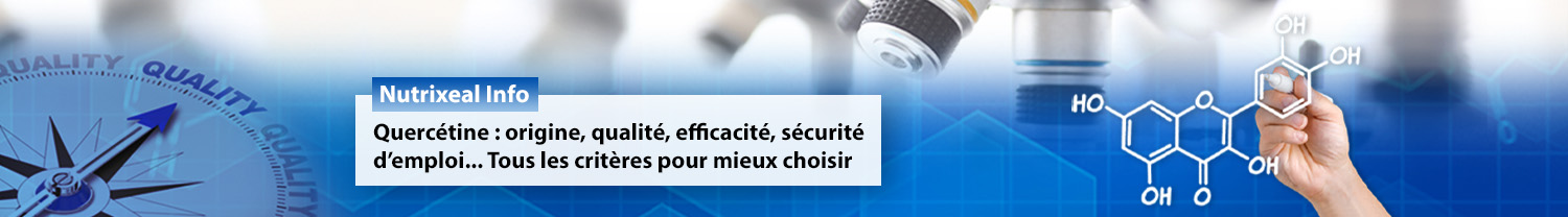 Quercétine : origine, qualité, efficacité, sécurité d’emploi – Tous les critères pour mieux choisir